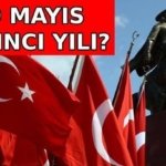 19 MAYIS KAÇINCI YIL DÖNÜMÜ 2026? 19 Mayıs'ta ne oldu? 19 Mayıs anlam ve önemi