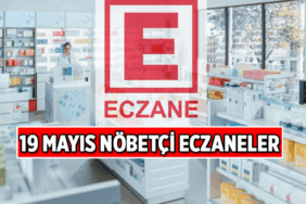 E DEVLETTEN ADRES SORGULAMA 📍 19 Mayıs eczaneler açık mı, kapalı mı? 19 Mayıs bugün nöbetçi eczane var mı, nerede var?