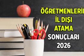 MEB PERSONEL 👩‍🏫👨‍🏫 Öğretmenlerin il dışı atama - tayin sonuçları ne zaman açıklanacak? 2026 MEB Öğretmenlerin isteğe bağlı iller arası yer değiştirme başvuru sonuçları nasıl öğrenilir, ilişik kesme hangi tarihte?
