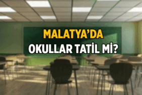 VALİ AÇIKLADI ❗❗ MALATYA'DA OKULLAR TATİL OLDU MU? 20 Mayıs 2026 Bugün Malatya'da okullar ve üniversiteler tatil mi?