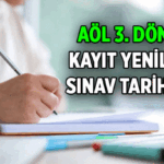AÖL KAYIT YENİLEMESİ VE TARİH ARALIKLARI || Açık lise 3. Dönem sınavları ne zaman uygulanacak?