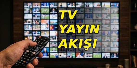 YAYIN AKIŞI LİSTESİ: Bu akşam TV’de neler var? 20 Mayıs Kanal D, TRT 1, Star, ATV, TRT, TV8, Show, NOW TV yayın akışı