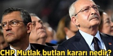 Mutlak butlan kararı nedir, ne demek? CHP Mutlak butlan kararı ne anlama geliyor?