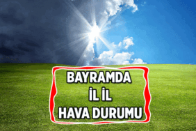 KURBAN BAYRAMI HABERLERİ 📣 Bayram haftasının hava durumu nasıl? İstanbul'dan Ankara'ya, İzmir'den Bursa'ya, Antalya'dan Diyarbakır'a ve diğer illerin hava durumu Kurban Bayramı'nda nasıl olacak, yağmur yağacak mı?