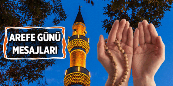 Arefe Günü mesajları 2026: Kurban Bayramı Arefesi için resimli sözler