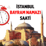 İSTANBUL BAYRAM NAMAZI SAAT KAÇTA 27 MAYIS 2026: İstanbul'da Kurban Bayramı namazı saat kaçta kılınacak? Diyanet'ten namaz saati ve dakikası