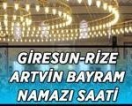 Giresun-Rize-Artvin bayram namazı saatleri | Giresun-Rize-Artvin'de bayram namazı saat kaçta kılınacak? Bayram namazı adım adım kılınışı...