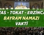 BAYRAM NAMAZI VAKTİ: Diyanet ile 2026 Kurban Bayramı Sivas - Tokat - Erzincan Bayram namazı vakti