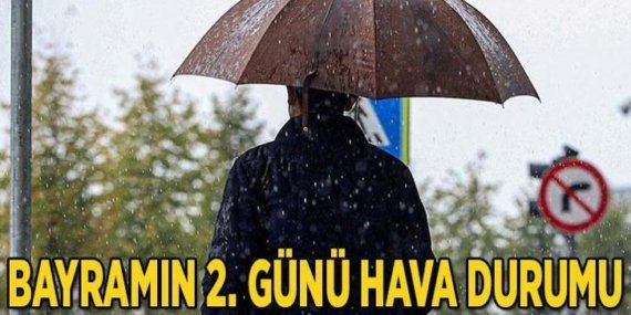 BAYRAMIN 2. GÜNÜ HAVA NASIL OLACAK? 28 Mayıs 2026 Perşembe günü yağmur yağacak mı? İstanbul ve birçok ile sağanak geliyor!