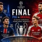 PSG-ARSENAL MAÇI NE ZAMAN? PSG-Arsenal Şampiyonlar Ligi final maçı ne zaman saat kaçta hangi kanalda?