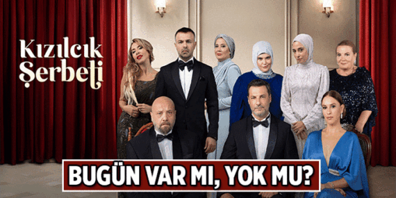Dizi Haberleri 📺 Kızılcık Şerbeti bu akşam var mı, yok mu? 29 Mayıs 2026 SHOW TV yayın akışı: Kızılcık Şerbeti neden yok, yeni bölüm ne zaman?