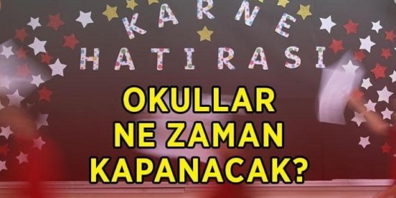 KARNE TATİLİ TARİHİ 2025-2026 | Okullar ne zaman kapanacak, tatil hangi gün başlıyor? 2026 yaz tatili hangi gün başlıyor, kaç gün kaldı?