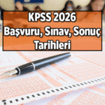 KPSS başvuruları ne zaman? 2026 KPSS Ortaöğretim, Ön Lisans, Lisans, DHBT başvuru ve sınav tarihi ne zaman?