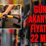Akaryakıt fiyatlarında tablo değişti: Motorine indirim! 22 Mayıs 2026 motorin, benzin fiyatı ne kadar?