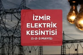 İzmir GEDİZ elektrik kesintisi ilçelerin listesi! 2-3 Mayıs İzmir’de elektrikler ne zaman gelecek?