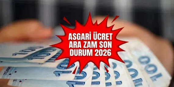 Asgari ücret ara zam ihtimali son durum 2026! Asgari ücrete ara zam gelecek mi, temmuzda zam yapılacak mı?