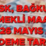 Mayıs ayı emekli maaş ödeme günleri 2026! Bu ay emekli maaşları ne zaman yatacak? SGK 4A, 4B, 4C maaşı Kurban Bayramı ödemeleri...