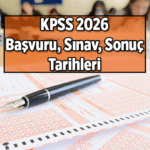 KPSS 2026 TAKVİMİ: KPSS başvuru ve sınavları ne zaman? İşte Ortaöğretim, Ön Lisans, Lisans, DHBT için başvuru, sınav, sonuç günleri