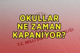 OKULLARIN KAPANIŞ TARİHİ! Yaz tatili hangi gün başlıyor? İşte karnelerin alınacağı gün