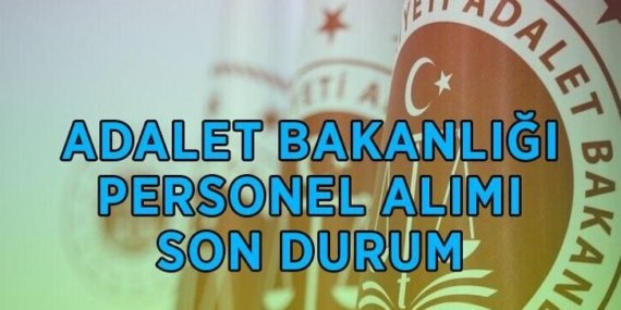 ADALET BAKANLIĞI PERSONEL ALIMI 2026 | Adalet Bakanlığı personel alımı ne zaman, başvurular başladı mı, başvuru şartları neler?
