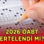 ÖABT ERTELENDİ Mİ? 2026 Alan Bilgisi Testi ÖABT sınavı ne zaman, hangi gün yapılacak?