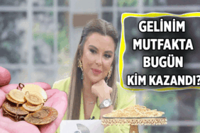 Gelinim Mutfakta haftanın 4. gününde kim altın aldı? 4 Haziran 2026 Gelinim Mutfakta bugün kim birinci oldu?