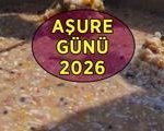 AŞURE GÜNÜ VE MUHARREM AYI TARİHİ 2026: Aşure Günü ne zaman? Aşure Günü Muharrem ayının kaçıncı gününe denk geliyor?