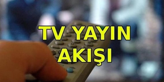 YAYIN AKIŞI 5 HAZİRAN CUMA: Bu akşam hani diziler var? Kanal D, TRT 1, Star TV, Show TV, ATV, NOW TV, TV8 kanal yayın akışı listesi…
