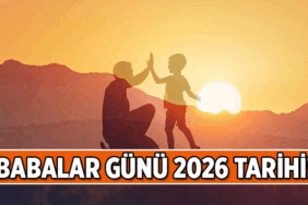 Babalar Günü 2026 tarihi ne zaman, hangi gün? Babalar Günü Haziran'ın kaçında kutlanacak?