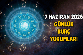 GÖKYÜZÜ HAREKETLİ ✨ Günlük Burç Yorumları 7 Haziran 2026: Bugün burçları neler bekliyor? Sağlık, Kariyer, Aşk...