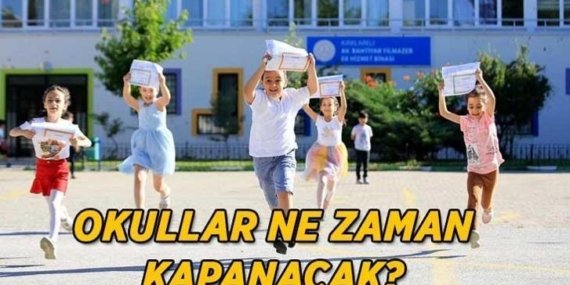 OKULLAR NE ZAMAN KAPANACAK? 2025-2026 eğitim öğretim yılı ne zaman sona erecek, karneler hangi tarihte verilecek? Yaz tatili ne zaman başlayacak?