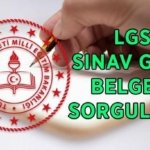 LGS SINAV GİRİŞ BELGESİ SORGULAMA EKRANI! e-OKUL LGS sınav giriş yerleri nereden öğrenilir, LGS sınav giriş belgesi nasıl alınır?