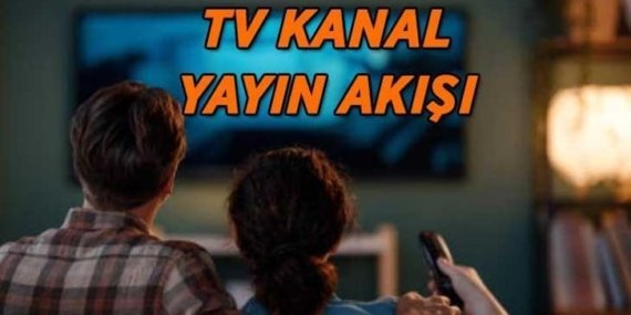 8 HAZİRAN TV YAYIN AKIŞI! Bu akşam TV’de hangi dizi ve filmler var? Kanal D, ATV, TRT 1, Show TV, Star TV, NOW TV, TV8 kanal yayın akışı listesi…