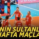 FİLENİN SULTANLARI 2. HAFTA MAÇLARI: 2. Hafta Türkiye-Belçika voleybol maçı ne zaman, nerede?
