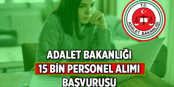 SON GÜN 22 HAZİRAN ❗ Adalet Bakanlığı Personel alımı başvurusu nasıl yapılır, ne zaman son? 2026 Adalet Bakanlığı 15 bin personel alımı başvuru şartları nedir?