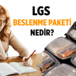 LGS beslenme paketi nedir, ücretli mi? 2026 LGS beslenme paketi içeriğinde neler var, başvuru şart mı, ne zaman verilecek?