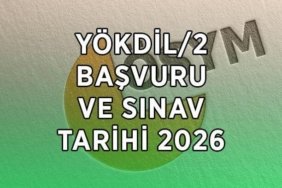 ÖSYM YÖKDİL/2 SINAV TAKVİMİ| Ertelenen YÖKDİL sınavı ne zaman yapılacak? 2026 YÖKDİL/2 başvuruları başladı mı, hangi tarihte yapılacak?