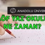 AÖF YAZ OKULU TAKVİMİ 2026: AÖF yaz okulu ne zaman, kayıtlar hangi gün başlıyor? AÖF sınavları hangi tarihte yapılacak?