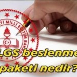 LGS BESLENME PAKETİ 2026: LGS beslenme paketi nedir, içerisinde neler var, kimlere verilecek?