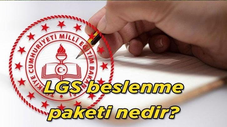 LGS BESLENME PAKETİ 2026: LGS beslenme paketi nedir, içerisinde neler var, kimlere verilecek?