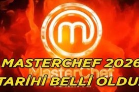 MASTERCHEF YENİ TARİHİ 2026: MasterChef Türkiye ne zaman başlıyor, yarışmacılar kim?