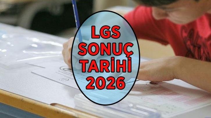 LGS 2026 SONUÇ AÇIKLANMA TARİHİ 2026 | LGS sonuçları ne zaman, hangi gün açıklanacak? LGS sonuçları nereden, nasıl öğrenilecek?