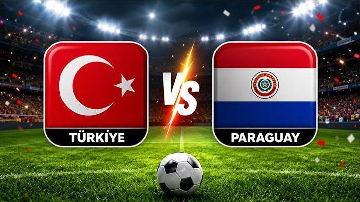 TÜRKİYE – PARAGUAY MAÇI NE ZAMAN, SAAT KAÇTA? | 2026 FIFA Dünya Kupası A Milli Takım 2. Maçı Hangi Kanalda Canlı Yayınlanacak?