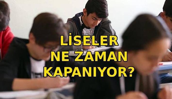 LİSELER NE ZAMAN KAPANIYOR? Ortaöğretim yaz tatili ne zaman? MEB lise karne tarihi