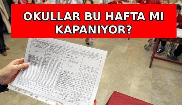 OKULLAR NE ZAMAN KAPANIYOR, BU HAFTA MI? Karne almaya kaç gün kaldı? Yaz tatili ne zaman başlıyor?