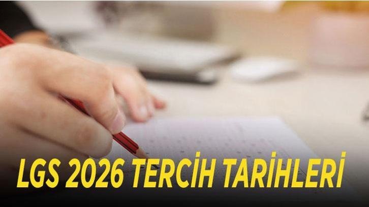 LGS 2026 TERCİH GÜNLERİ: MEB takvimi ile LGS tercihleri ne zaman başlayacak ve nereden, nasıl yapılacak?