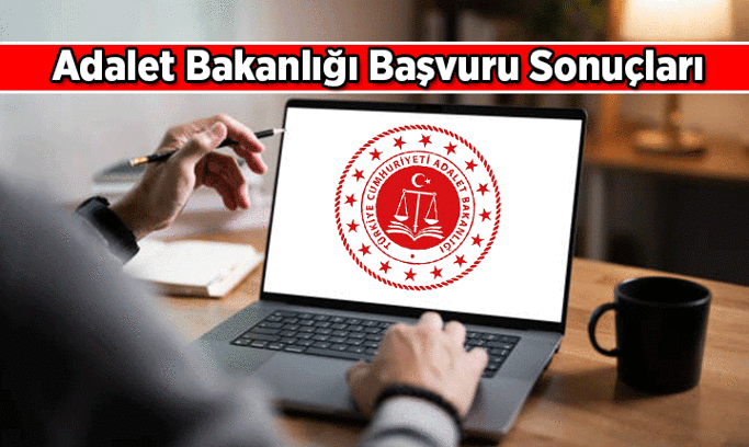 SONUÇLAR BEKLENİYOR! Adalet Bakanlığı başvuru sonuçları açıklandı mı, ne zaman açıklanacak? 15 Bin Personel; Zabıt Kâtibi, Mübaşir, Koruma ve Güvenlik, Teknisyen, Psikolog, şoför, aşçı başvuru sonuçları nasıl öğrenilir?