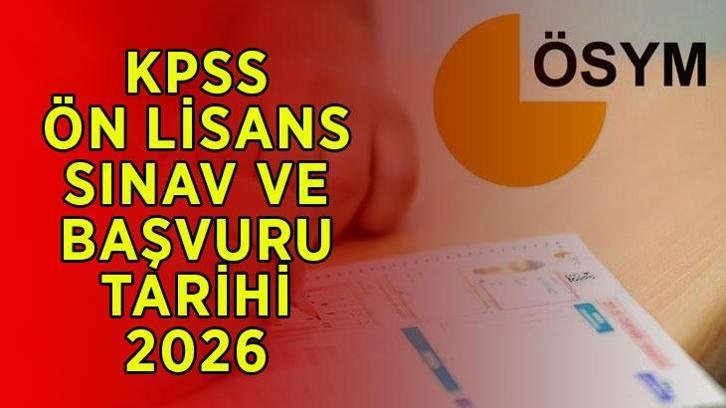 KPSS 2026 ÖN LİSANS SINAV VE BAŞVURU TARİHİ: KPSS ön lisans sınavı ne zaman, hangi gün yapılacak? KPSS ön lisans başvuruları hangi tarihte başlıyor?
