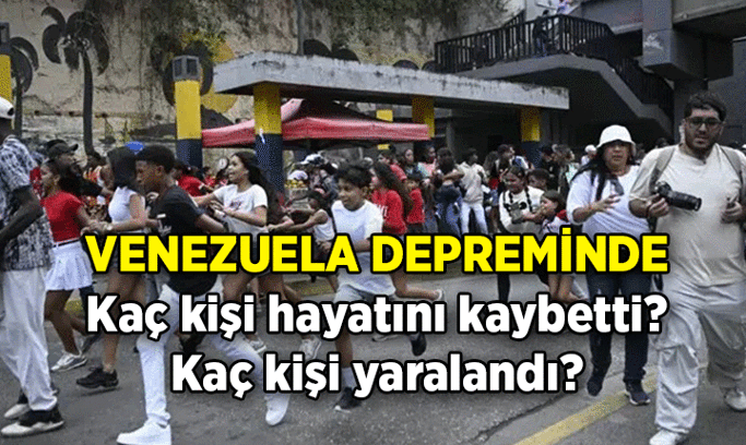 DEPREM HABERLERİ 💥 Venezuela depreminde kaç kişi öldü? 25 Haziran 2026 Venezuela depreminde kaç kişi yaralandı?