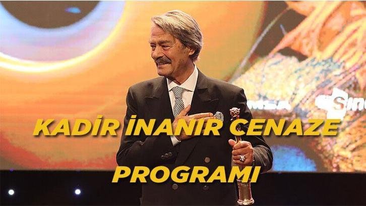 KADİR İNANIR CENAZE PROGRAMI: Kadir İnanır’ın cenazesi ne zaman, saat kaçta, nereye defnedilecek? Kadir İnanır kaç yaşında? Kadir İnanır ölüm sebebi…